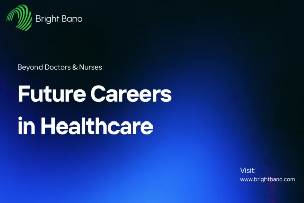 Future Careers in Healthcare
