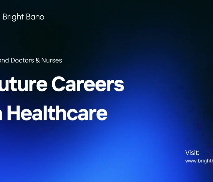 Future Careers in Healthcare