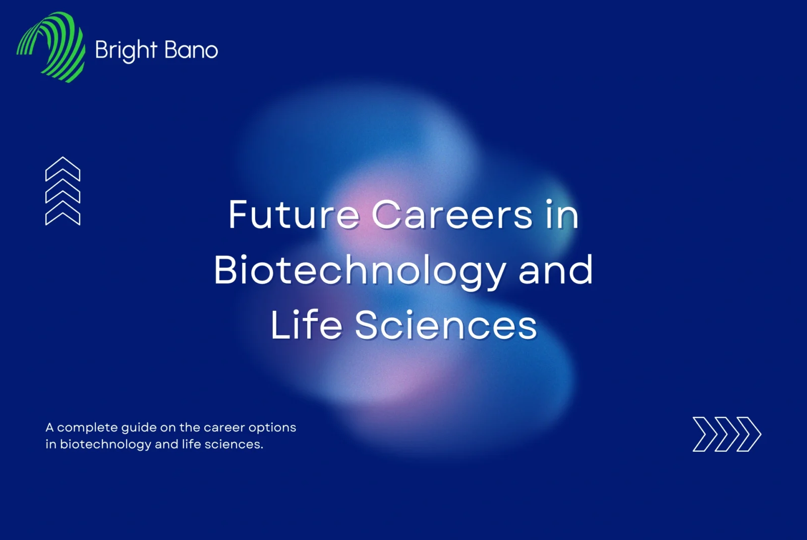 Careers in Biotechnology and Life Sciences